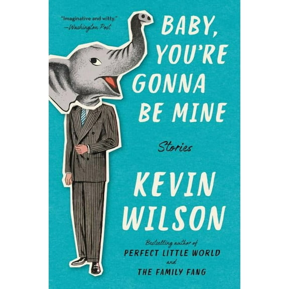 Baby, You're Gonna Be Mine, (Paperback)