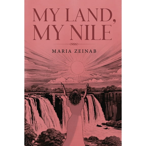 My Land, My Nile, (Paperback)