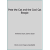 Pete the Cat and the Cool Cat Boogie (Paperback - Used) 1338604899