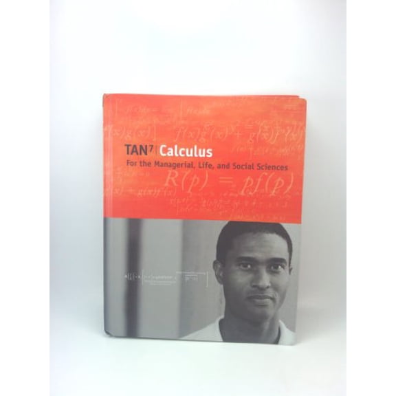 Pre-Owned Calculus for the Managerial, Life, and Social Sciences (with CD-ROM and iLrn Tutorial and Personal Tutor Printed Access Card) (Available Titles Ceng... (Hardcover) 0534419860 9780534419868