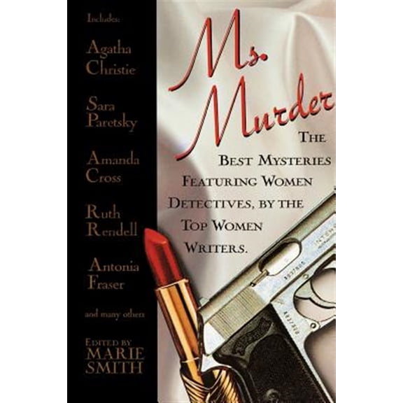 Pre-Owned Ms. Murder: The Best Mysteries Featuring Women Detectives, by the Top Women Writers (Paperback) 0806511575 9780806511573