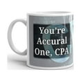 thumbnail image 2 of You're Accrual One Cpa Accountant Coffee Tea Ceramic Mug Office Work Cup Gift 15 oz, 2 of 3