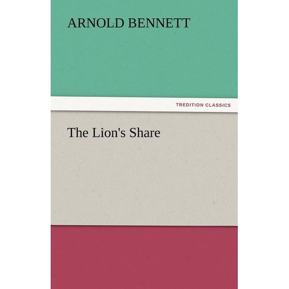 The Lion's Share, (Paperback)