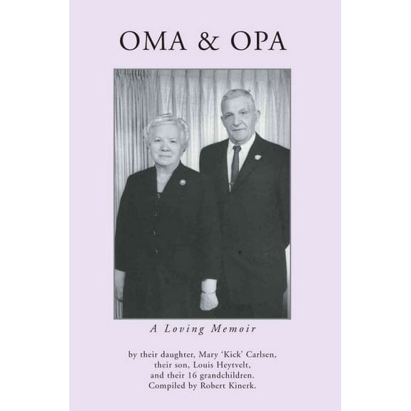 OMA & OPA: A Loving Memoir
