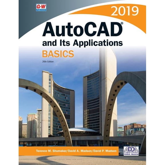 AutoCAD and Its Applications Basics 2019, (Paperback)