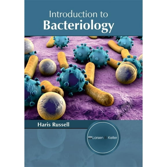Introduction to Bacteriology, (Hardcover)