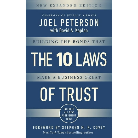 10 Laws of Trust, Expanded Edition: Building the Bonds That Make a Business Great, (Paperback)