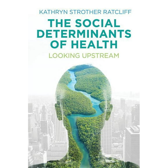 The Social Determinants of Health (Paperback)