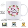 thumbnail image 6 of 67th Birthday Gifts for Women - 67 Years Loved with A Garland Birthday Mug - 67 Year Old Present Ideas for Grandma, Mom, Daughter, Sister, Wife, Friend, Cousin, Aunt, Coworker - 11 oz Coffee Mug, 6 of 6