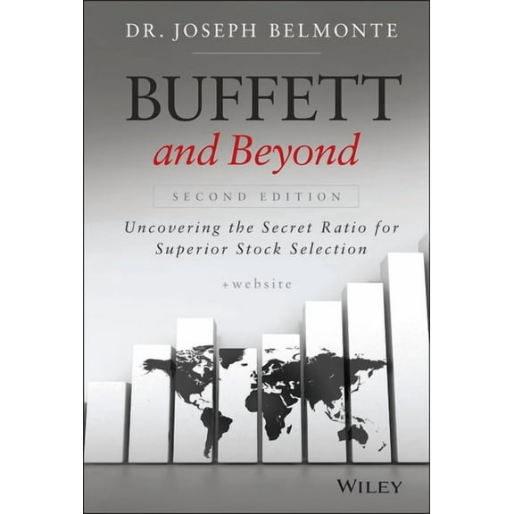 Buffett and Beyond, Website: Uncovering the Secret Ratio for Superior Stock Selection, (Hardcover)