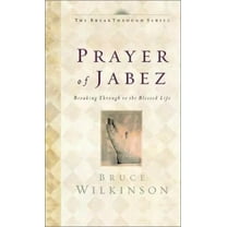 Pre-Owned The Prayer of Jabez: Breaking Through to the Blessed Life (Hardcover) 1576737330 9781576737330
