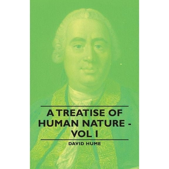 A Treatise of Human Nature - Vol I (Paperback)