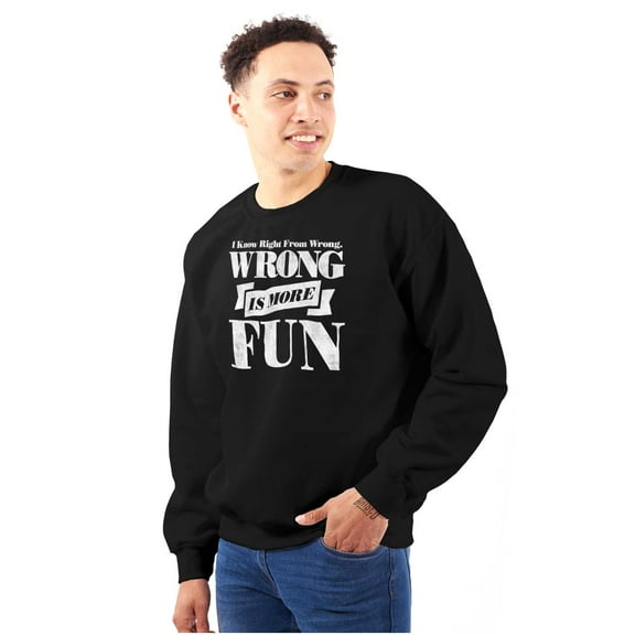 Funny Wrong is More Fun Attitude Joke Unisex Plus Fleece Graphic Sweatshirt Brisco Brands 2X