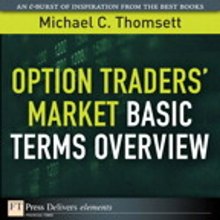 Option Traders' Market Basic Terms Overview -