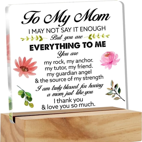 Mother Gift Grateful Mom Gifts From Daughter, Meaningful to My Mom You Are My Sunshine Desk Decor Acrylic Desk Plaque Sign With Wood Stand Home Desk Sign Keepsake Present