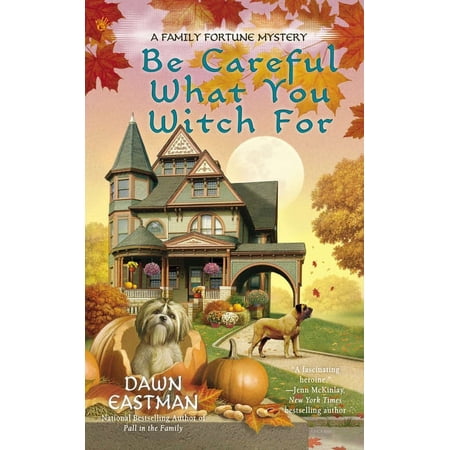 Family Fortune Mystery Be Careful What You Witch For, Book 2, (Paperback)