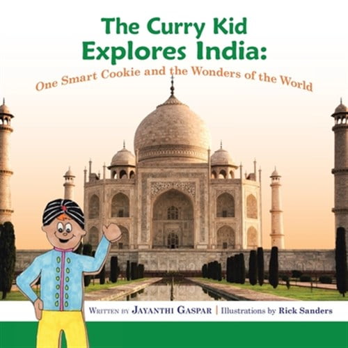 Pre-Owned Curry Kid Explores India : One Smart Cookie and the Wonders of the World