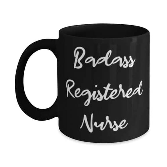 Joke Registered nurse Gifts, Badass Registered Nurse, Unique 15oz Mug For Coworkers From Boss, Coffee mug, Tea mug, Travel mug, Mug set, Novelty mugs, Funny mugs, Unique mugs, Personalized mugs