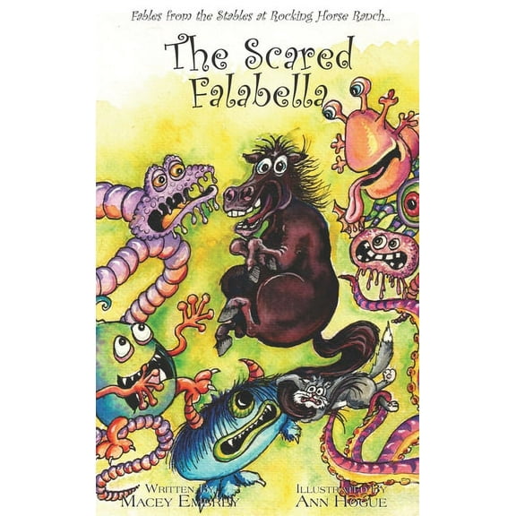 The Scared Falabella: Fables from the Stables at Rocking Horse Ranch, (Hardcover)