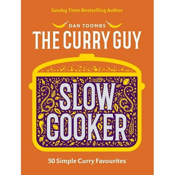 Curry Guy Slow Cooker: 50 Simple Curry Favourites, (Hardcover)