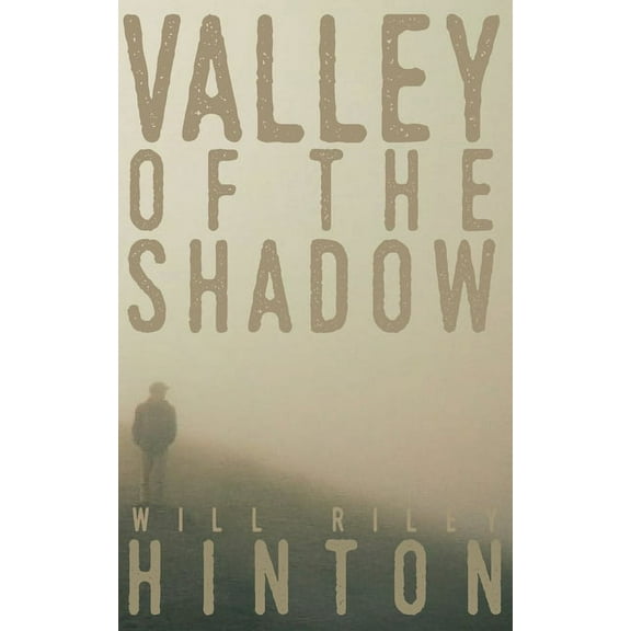 Valley of the Shadow (Paperback)