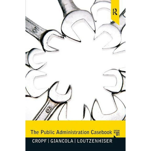 The Public Administration Casebook, (Paperback)