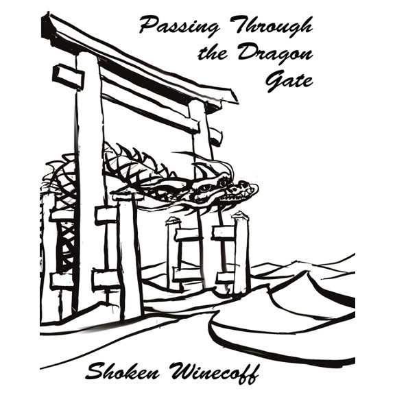 Passing through the Dragon Gate, (Paperback)
