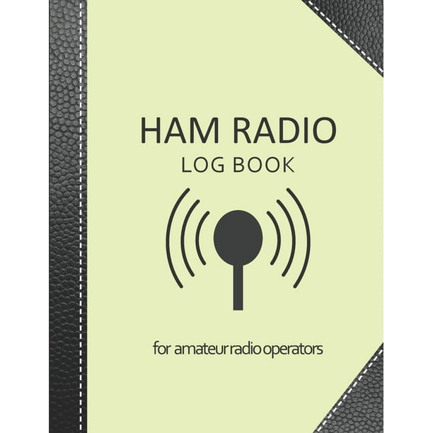 Ham radio log book Amateur radio log book Amateur Radio Operator
