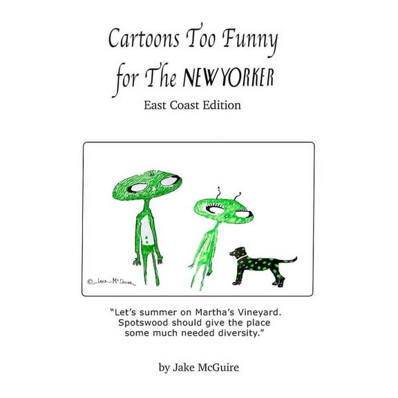 Cartoons Too Funny For The New Yorker: East Coast Edition (Paperback)