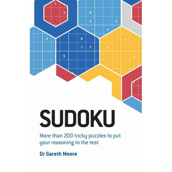 Sudoku: More Than 200 Tricky Puzzles to Put Your Reasoning to the Test, (Paperback)
