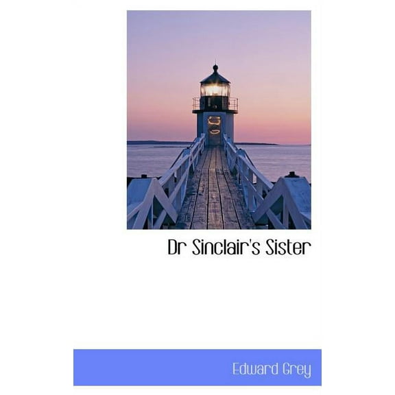 Dr Sinclair's Sister (Hardcover)