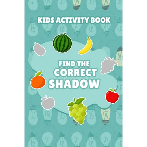 Find the Correct Shadow - Kids Activity Book (Paperback)