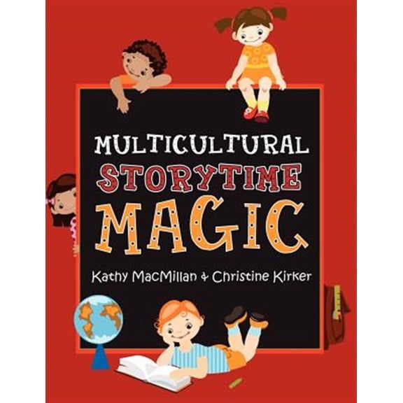 Pre-Owned Multicultural Storytime Magic Paperback Kathy MacMillan, Christine Kirker