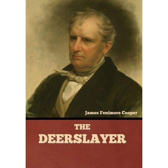 The Deerslayer, (Hardcover)