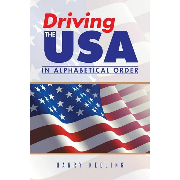 Driving The Usa In Alphabetical Order Paperback Walmart Com Walmart Com