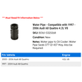 thumbnail image 2 of Water Line - Compatible with 1997 - 2006 Audi A8 Quattro 4.2L V8 1998 1999 2000 2001 2002 2003 2004 2005, 2 of 2