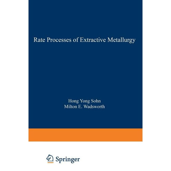 Rate Processes of Extractive Metallurgy