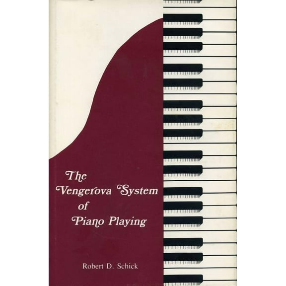 The Vengerova System of Piano Playing, (Paperback)