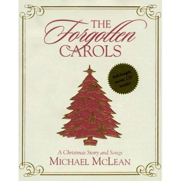 Pre-Owned The Forgotten Carols: A Christmas Story and Songs (Book & CD) (Hardcover) 1573453986 9781573453981