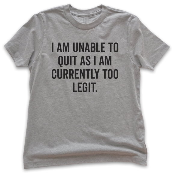 Kids I Am Unable To Quit As I Am Currently Too Legit T-shirt, Youth Kids Boy Girl T-Shirt Legit Funny 90s Retro, Dark Heather Gray, Medium