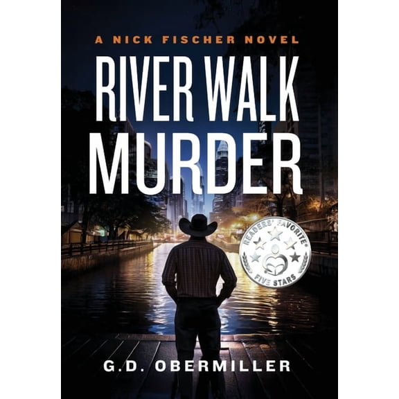 River Walk Murder: A Nick Fischer Novel, (Hardcover)