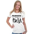 thumbnail image 3 of Always Do Your Best Inspirational Womens Slim Fit Graphic Tee Brisco Brands X, 3 of 5