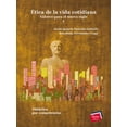 thumbnail image 1 of Ética de la vida cotidiana Reims Ediciones Valores para el siglo actual I 9786079250577, 1 of 2