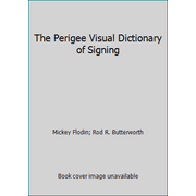 Angle View: The Perigee Visual Dictionary of Signing, Used [Paperback]