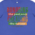 thumbnail image 4 of Inktastic Honoring the Past and Creating the Future Black History Youth T-Shirt, 4 of 5
