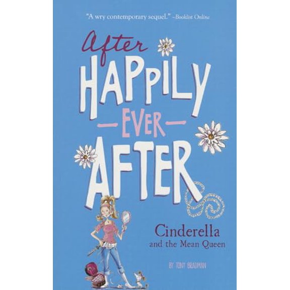 Pre-Owned Cinderella and the Mean Queen (After Happily Ever After), 9781434279606, 143427960X, Paperback, Reprint edition