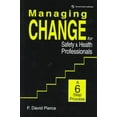 thumbnail image 1 of Managing Change for Safety and Health Professionals : A Six Step Process, 1 of 2