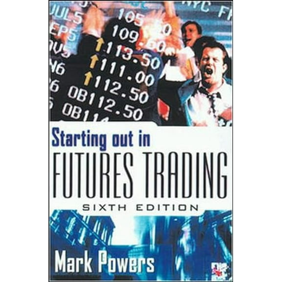 Pre-Owned Starting Out in Futures Trading (Paperback) 0071363904 9780071363907