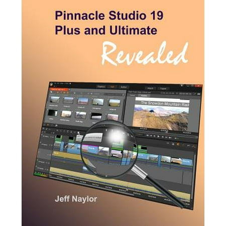 Pinnacle Studio 19 Plus And Ultimate Revealed Walmart Com