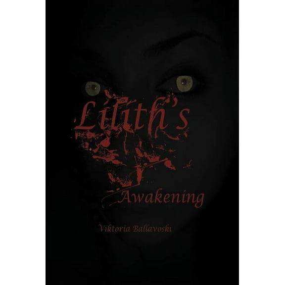 Lilith's Awakening, (Hardcover)